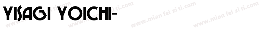 YISAGI YOICHI字体转换